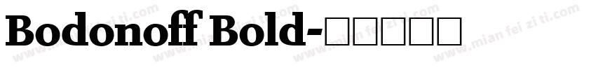 Bodonoff Bold字体转换